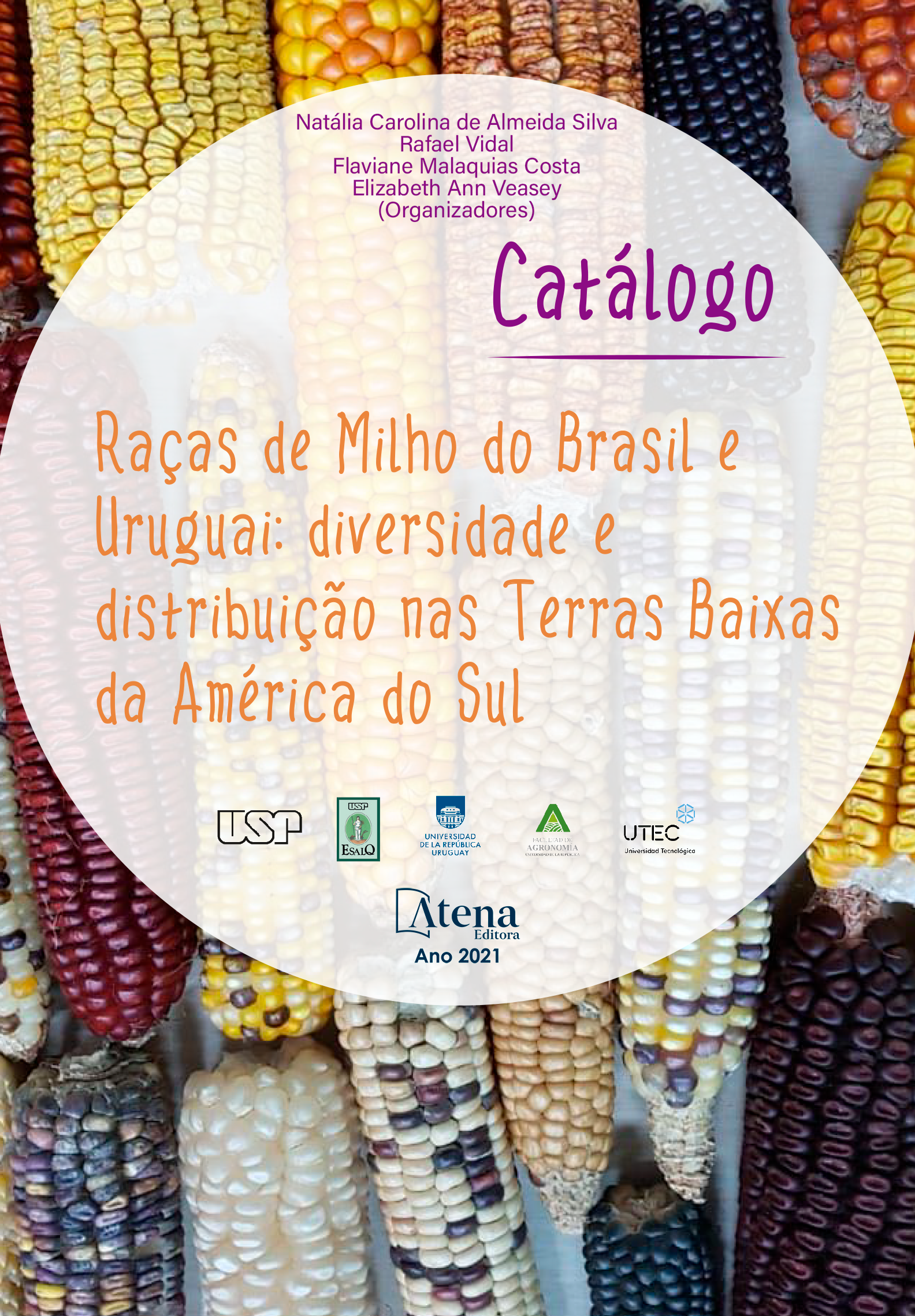 capa do ebook Raças de Milho do Brasil e Uruguai: Diversidade e Distribuição nas Terras Baixas da América do Sul 