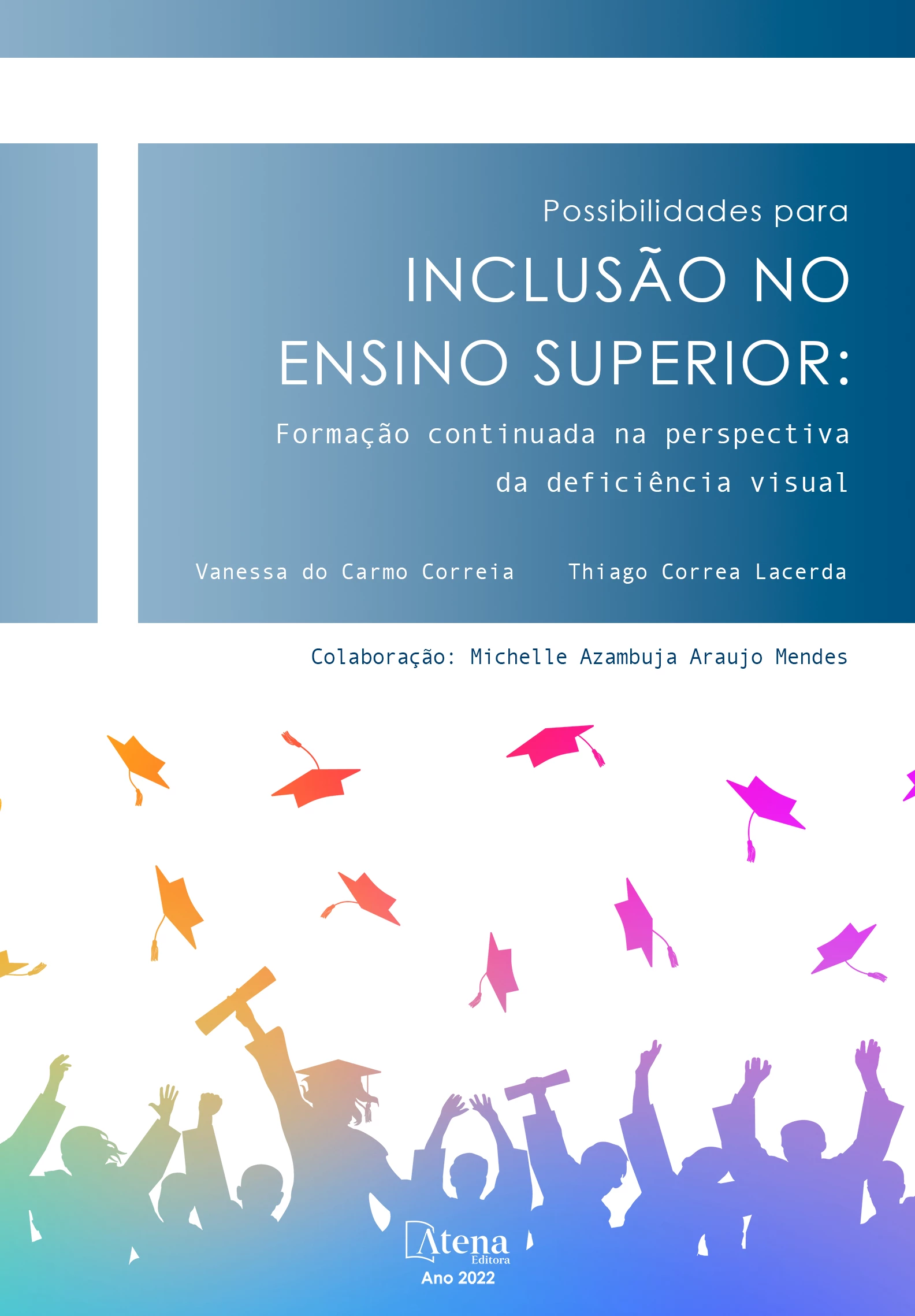 capa do ebook Possibilidades para inclusão no ensino superior: formação continuada na perspectiva da deficiência visual